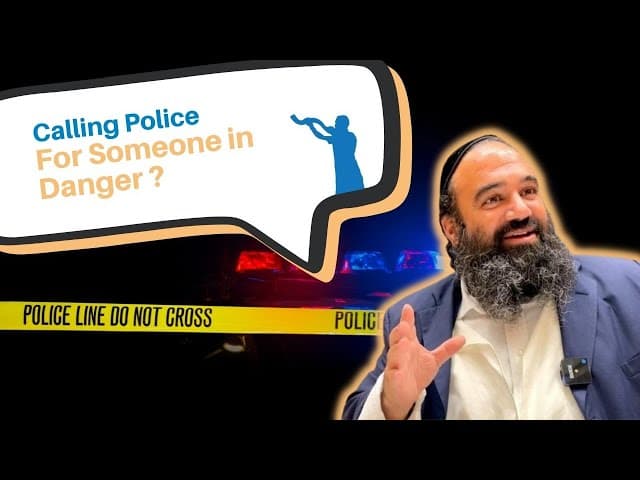 Can a Jew call the Police when seeing someone in danger?