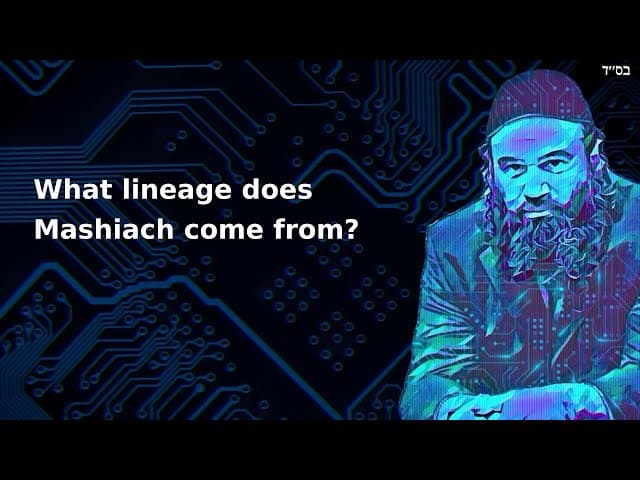 What lineage does Mashiach come from?