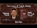 The Laws of Torah Study - Clips