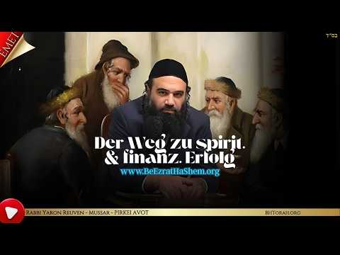 Der Weg zu spirit. & finanz. Erfolg – MUSSAR Pirkei Avot