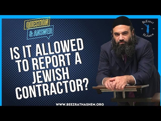 IS IT ALLOWED TO REPORT A JEWISH CONTRACTOR?