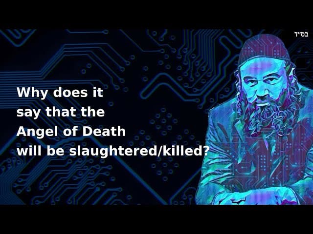 Why does it say that the Angel of Death will be slaughtered/killed?