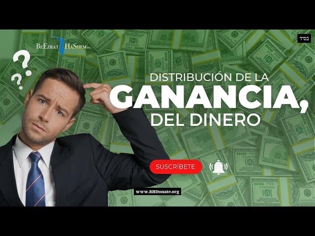 Distribución de la ganancia según La Torá, distribución del dinero, Jidush  por Rabi Yaron Reuven.
