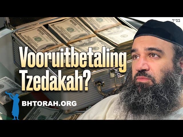 Vooruitbetaling Tzedakah?