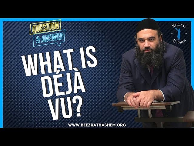   WHAT IS DÉJÀ VU