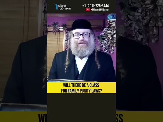 Will there be a class for Family Purity Laws? The Kosher Kitchen #Torah #shorts