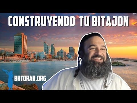 Cómo construir tu Bitachon en HaShem