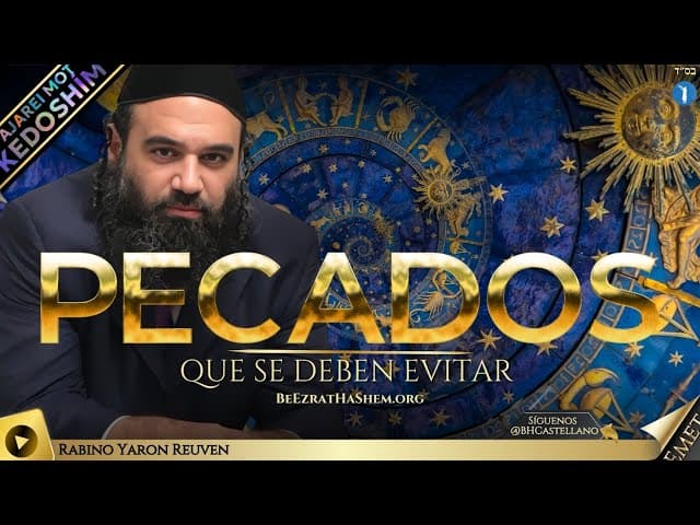 Parashá Ajarei Mot - Kedoshim  -  Pecados a Evitar
