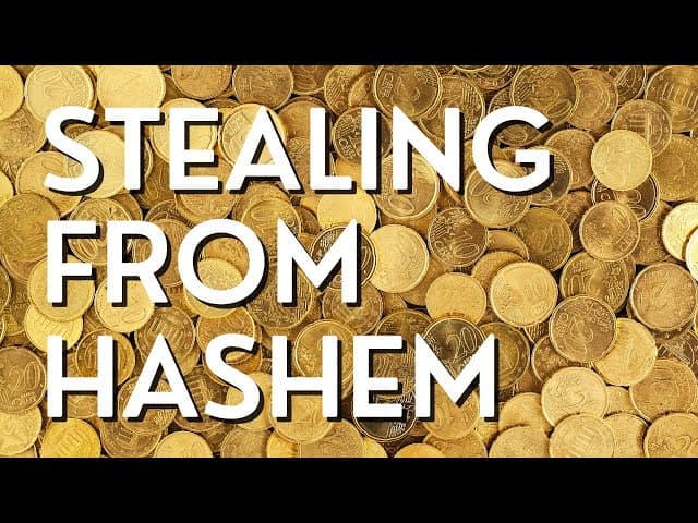 STEALING FROM HASHEM