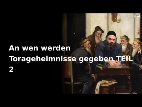 An wen werden Torageheimnisse gegeben TEIL 2