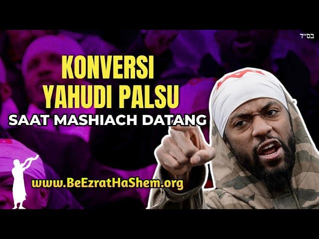 Konversi Yahudi Palsu Saat MaShiach Datang