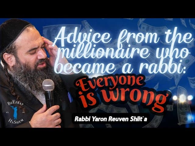 Advice From the Millionaire Who Became A Rabbi