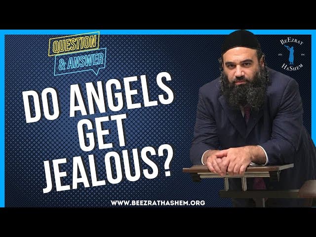   DO ANGELS GET JEALOUS