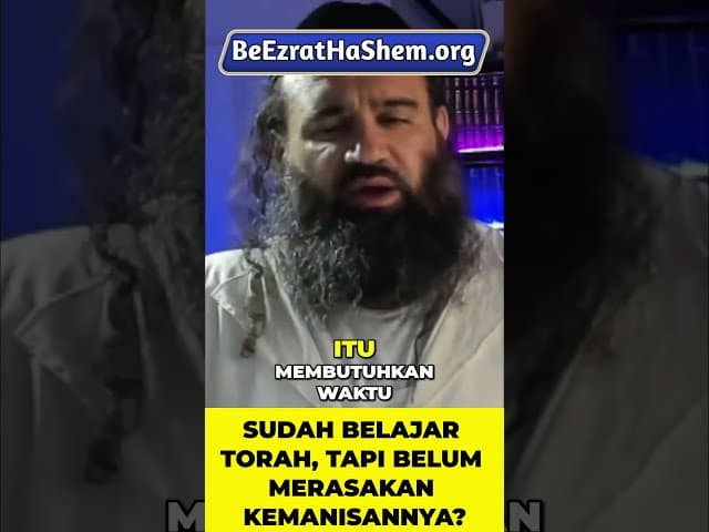 Sudah Belajar Torah, Tapi Belum Merasakan Kemanisannya? #Torah #Yahudi #RabiYaronReuven