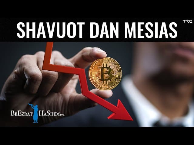 Mempersiapkan Shavuot dan Mesias