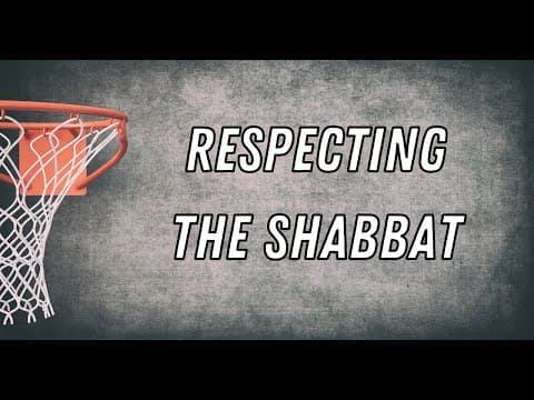 RESPECTING THE SHABBAT