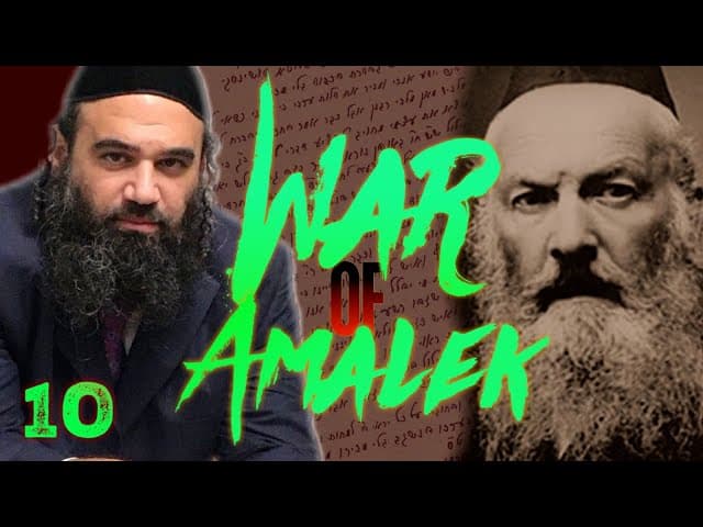 How To Fight The Satan: WAR OF AMALEK (10)