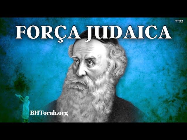 Baal HaTanya sobre a força judaica