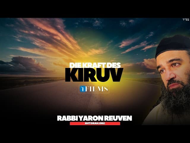 Die Kraft des Kiruv - Der Film von BeEzrat HaShem