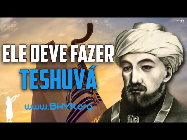 Rambam sobre TeShuva antes do Yom Kippur
