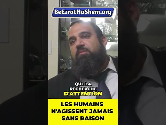 Les humains n'agissent jamais sans raison #Torah #Juif #RabbinYaronReuven
