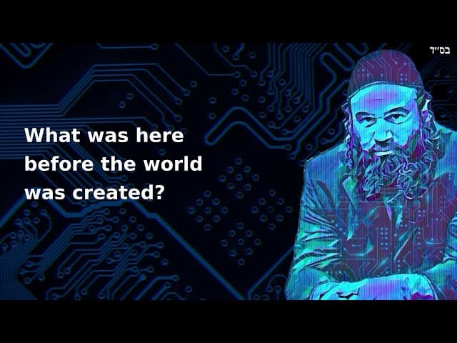 What was here before the world was created?