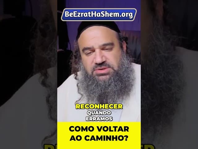 Reconhecer e Corrigir: O Verdadeiro Caminho Espiritual #Torá #Judeu #RabinoYaronReuven