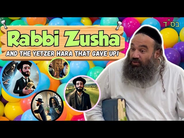 Rabbi Zusha and The Yetzer HaRa that Gave Up | BH KIDS