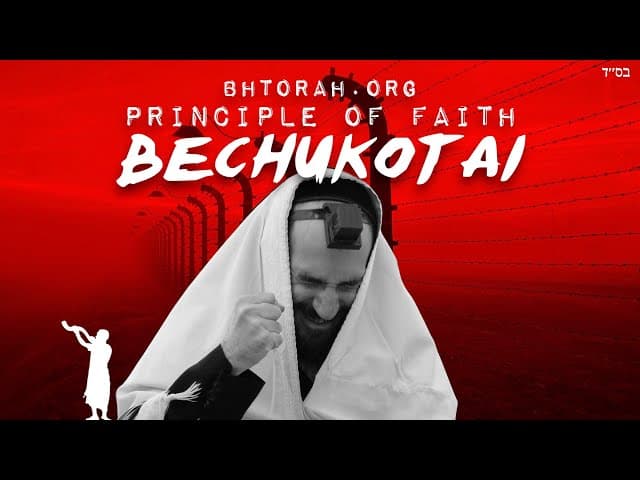 Parashat Bechukotai | Principles of Jewish Faith