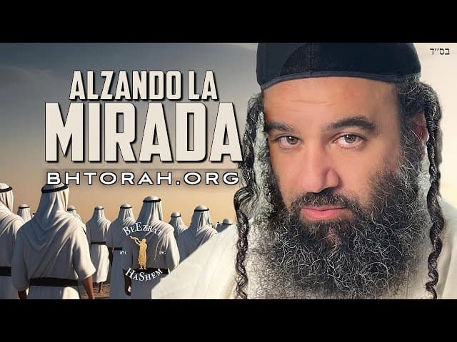 Parashat Bamidbar - Levanta sus cabezas