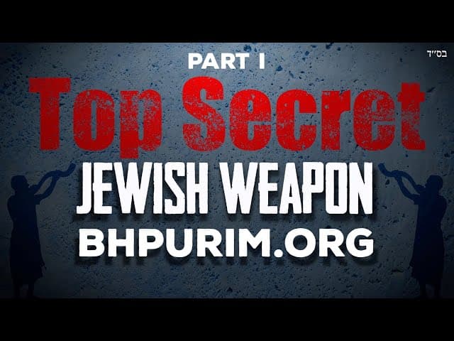 TOP SECRET Jewish Weapon To Cancel Evil Decrees - PART 1