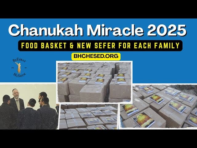 Chanukah Miracle 2025: Food Basket & New Sefer for each family