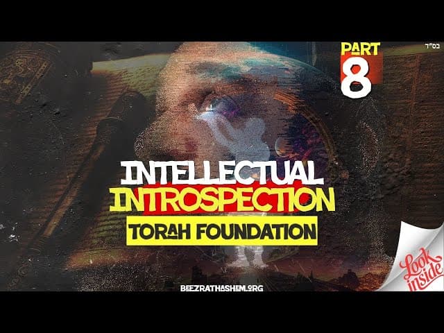 Intellectual Introspection | TORAH FOUNDATION (8)
