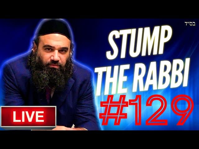 Being Holy, CHABAD WAR, Amulets & Mezuzah, DEMON SOUL, ADHD Scholar, PaRDeS,- STUMP THE RABBI (129)