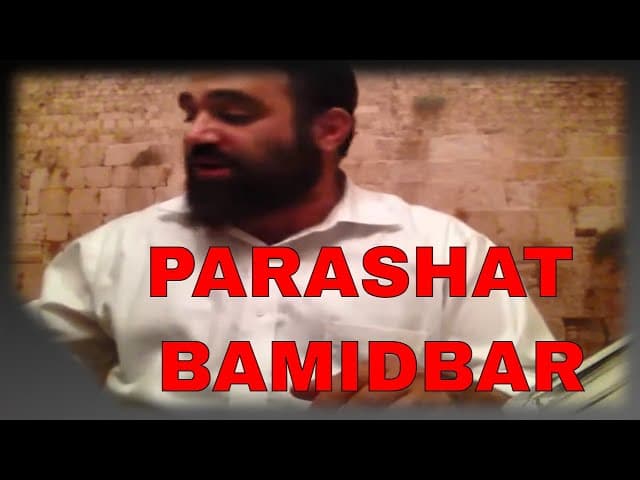 Parashat Bamidbar, God True Love, Emunah (Faith)