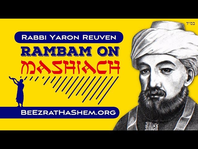 RAMBAM on The MaShiach