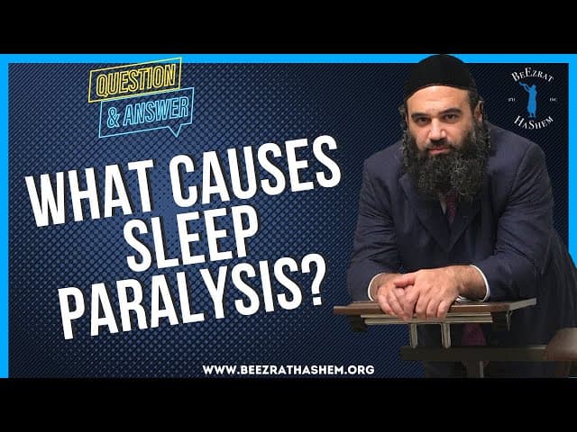 WHAT CAUSES SLEEP PARALYSIS?