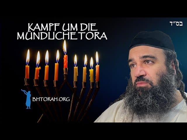 Chanukka-Prophezeiung: Kampf um die mündliche Tora