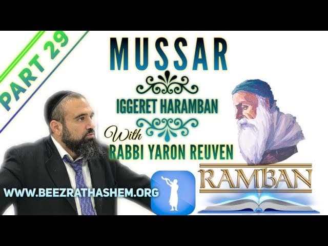 The Torah vs The Satan - MUSSAR Iggeret HaRAMBAN (29)