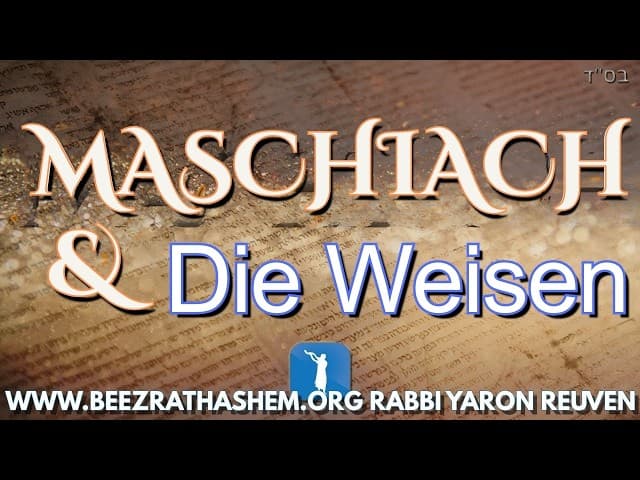 MaShiach & Die Weisen (Ein BeEzrat HaShem Film)