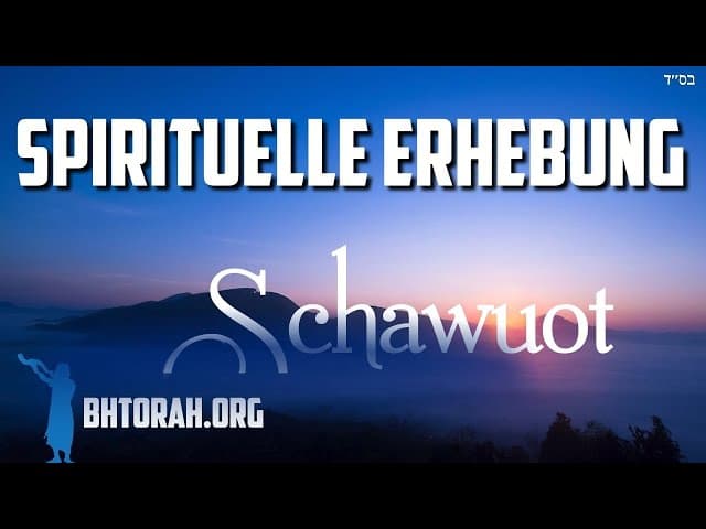 50 Tage spirituelle Erhebung von Pessach zu Schawuot