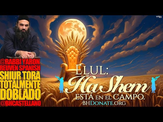 ELUL - HaShem está en el campo - Una superproducción doblada al Castellano