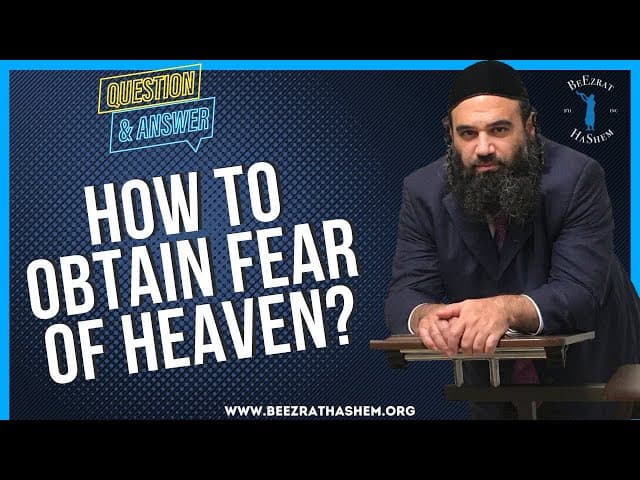   HOW TO OBTAIN FEAR OF HEAVEN