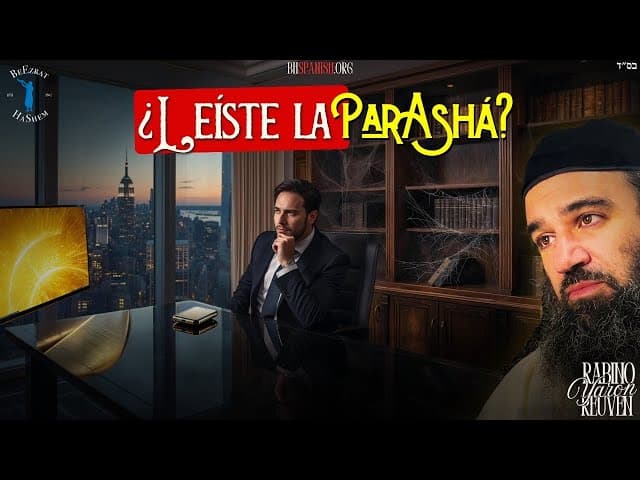 ¿Leíste Parashat Ki Tavo?