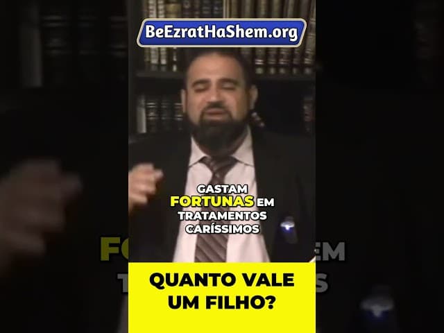 Quanto Vale um Filho? #Torá #Judeu #RabinoYaronReuven