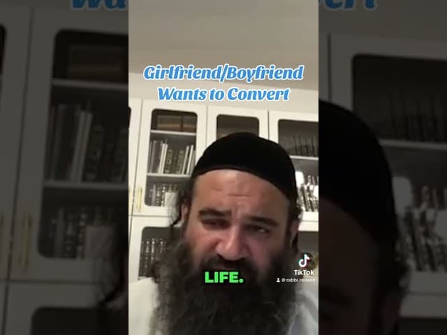 Girlfriend Boyfriend wants to convert to Judaism