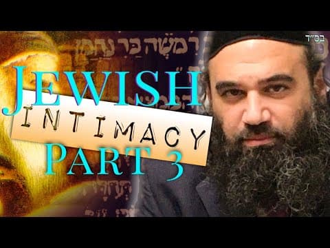 THE JEWISH NESHAMA - JEWISH INTIMACY (3)