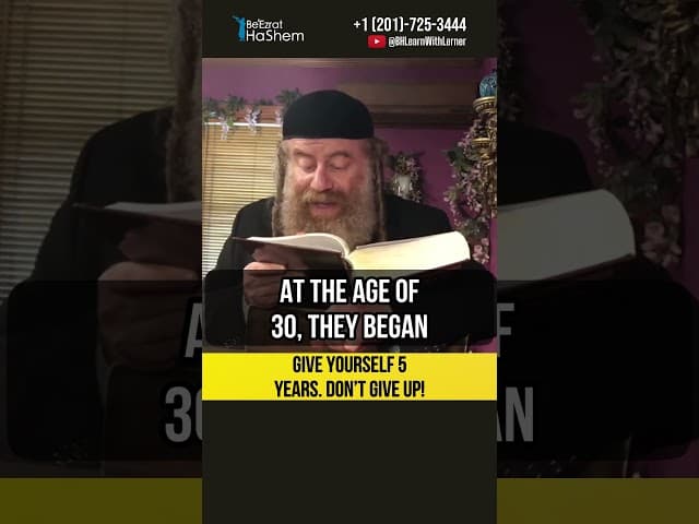Give yourself 5 years ‼️ Don’t give up! #shorts #torah