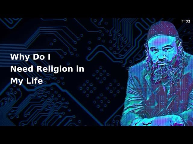Why Do I Need Religion in My Life