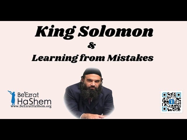 King Solomon & Learning from Mistakes